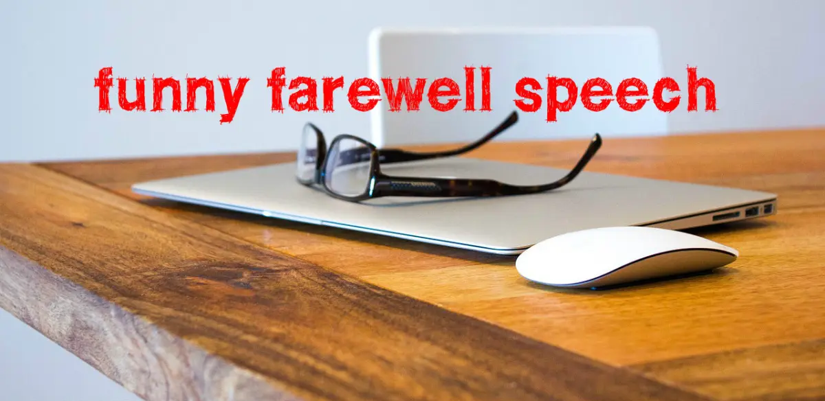 Funny Farewell Speech